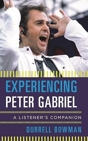 Experiencing Peter Gabriel