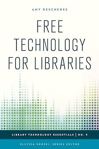Free Technology for Libraries