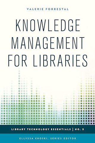 Knowledge Management for Libraries