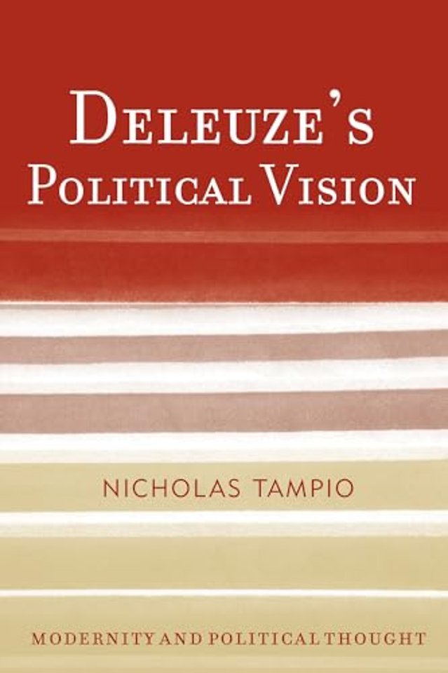 Deleuze's Political Vision