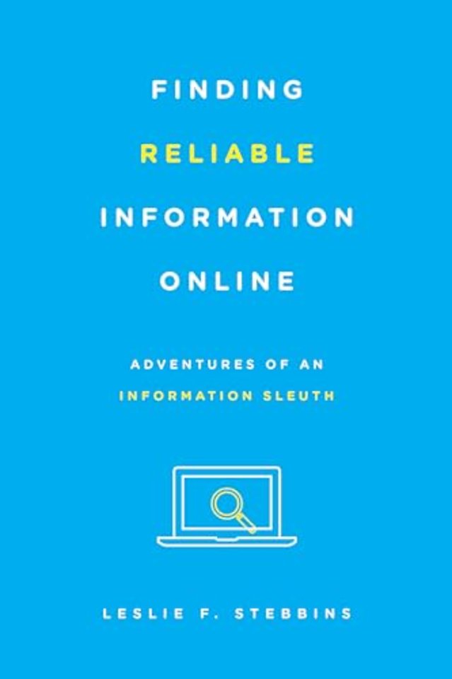 Finding Reliable Information Online