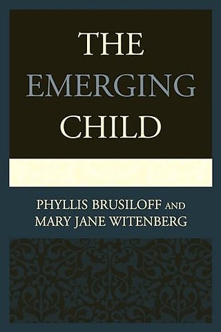 The Emerging Child