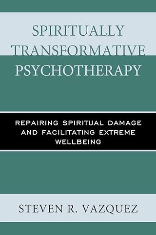 Spiritually Transformative Psychotherapy