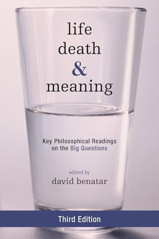 Life, Death, and Meaning