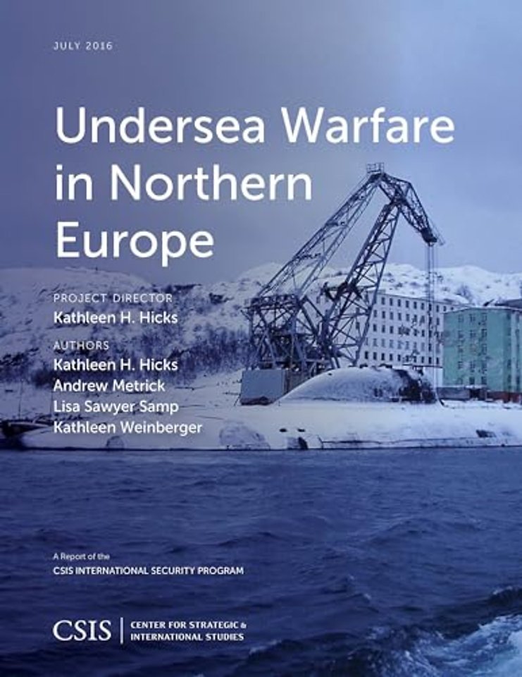 Undersea Warfare in Northern Europe