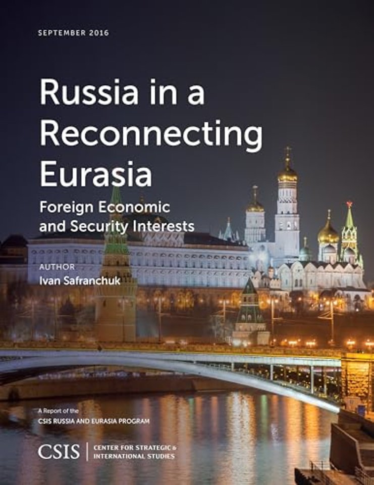 Russia in a Reconnecting Eurasia