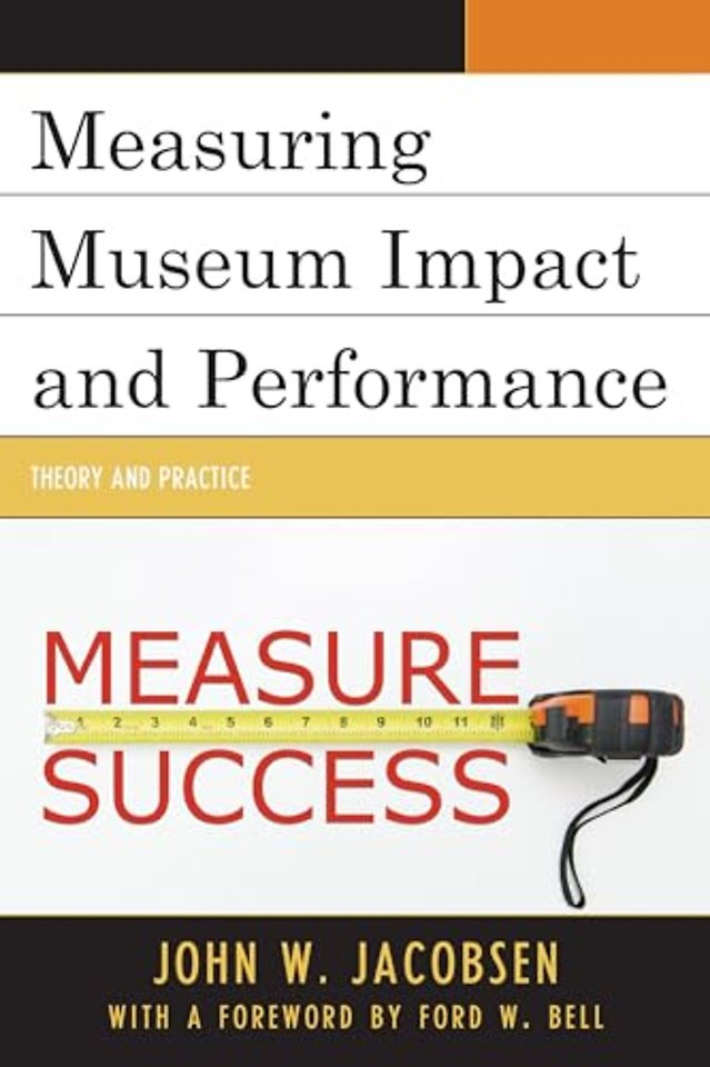 Measuring Museum Impact and Performance