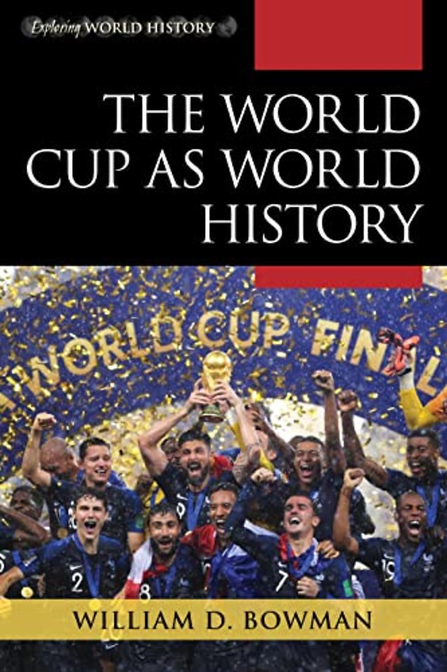The World Cup as World History