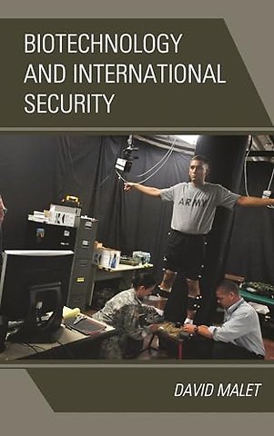 Biotechnology and International Security