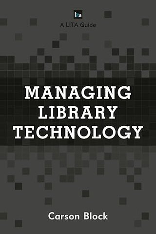 Managing Library Technology