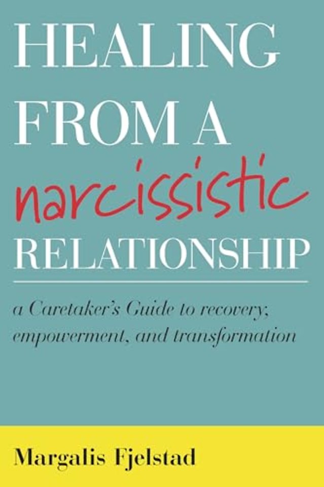 Healing from a Narcissistic Relationship