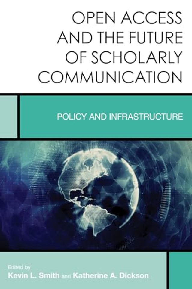 Open Access and the Future of Scholarly Communication