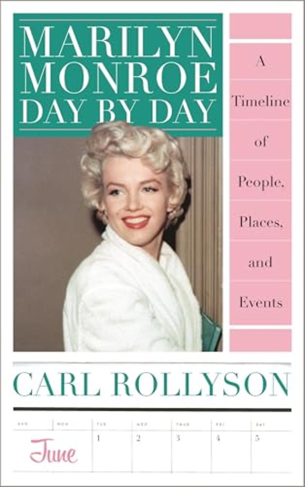 Marilyn Monroe Day by Day