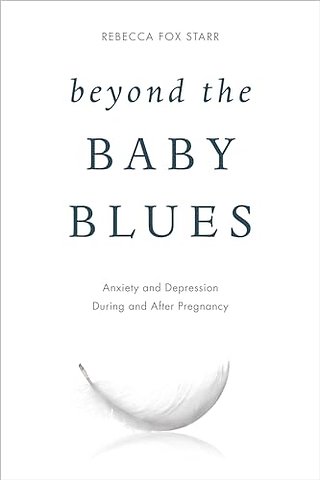 Beyond the Baby Blues