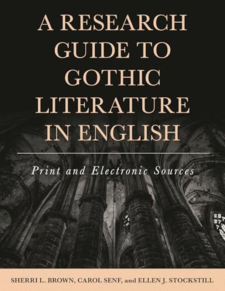 A Research Guide to Gothic Literature in English