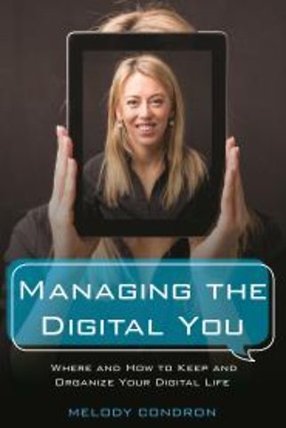 Managing the Digital You