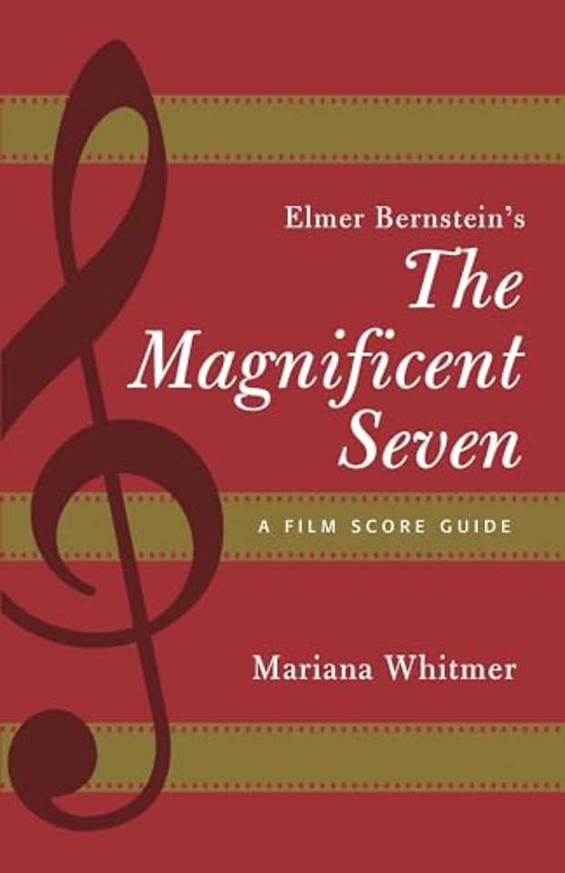 Elmer Bernstein's The Magnificent Seven