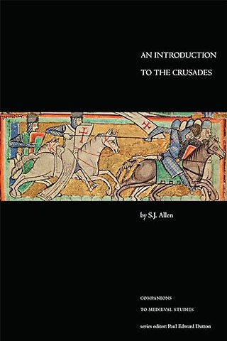 An Introduction to the Crusades