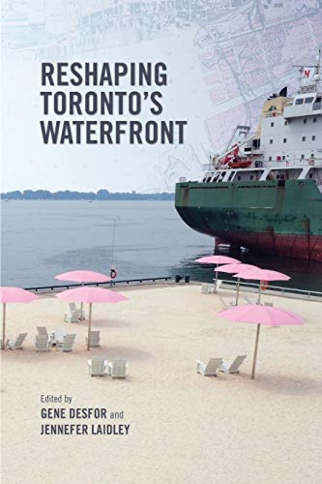 Reshaping Toronto`s Waterfront
