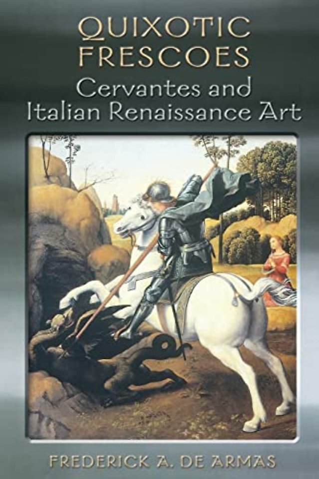 Quixotic Frescoes – Cervantes and Italian Renaissance Art