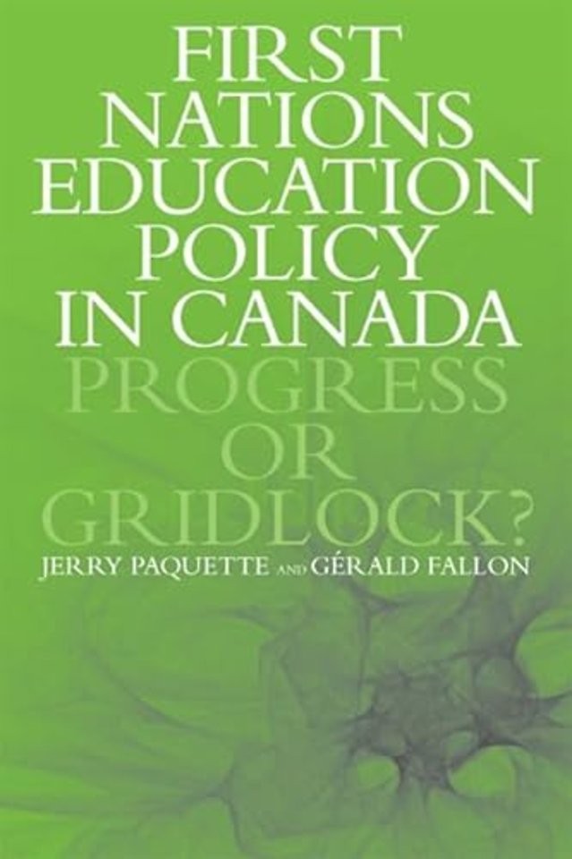 First Nations Education Policy in Canada – Progress or Gridlock?