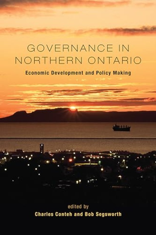 Governance in Northern Ontario – Economic Development and Policy Making