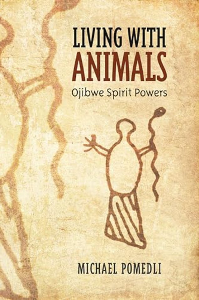 Living with Animals – Ojibwe Spirit Powers