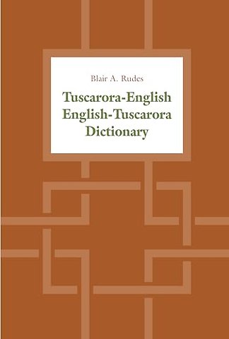 Tuscarora–English / English–Tuscarora Dictionary