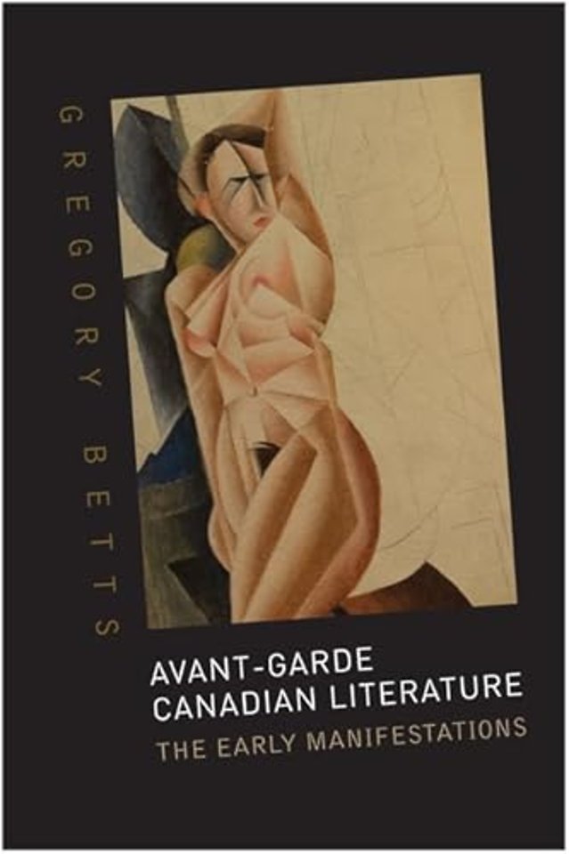 Avant–Garde Canadian Literature – The Early Manifestations