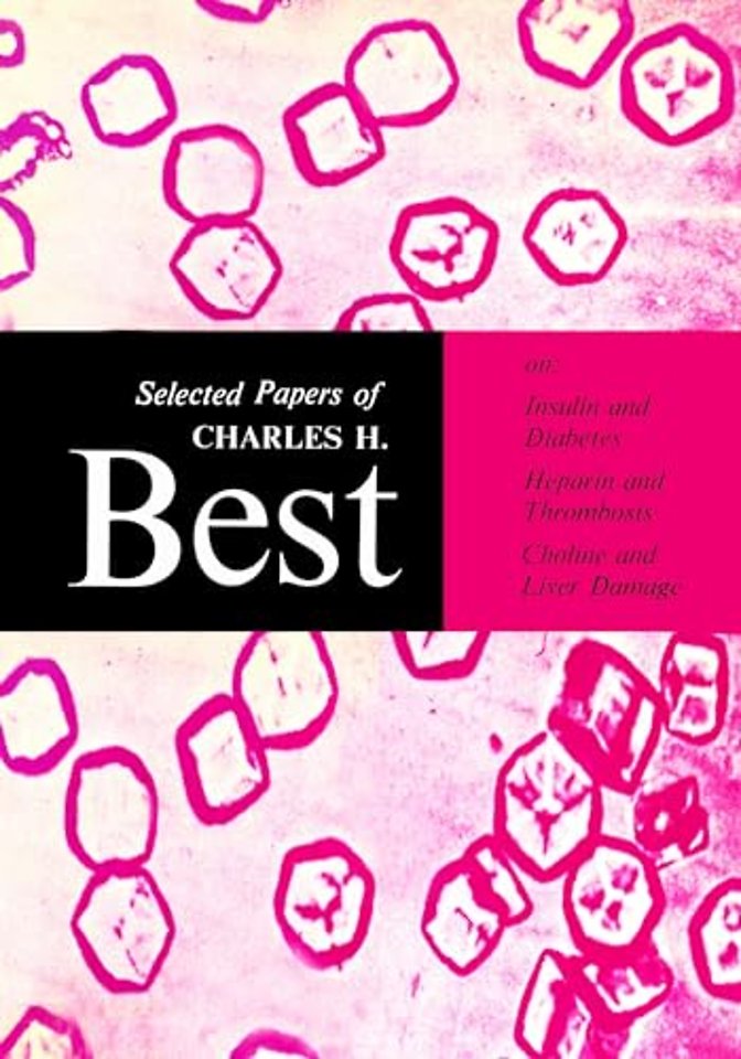 Selected Papers of Charles H. Best