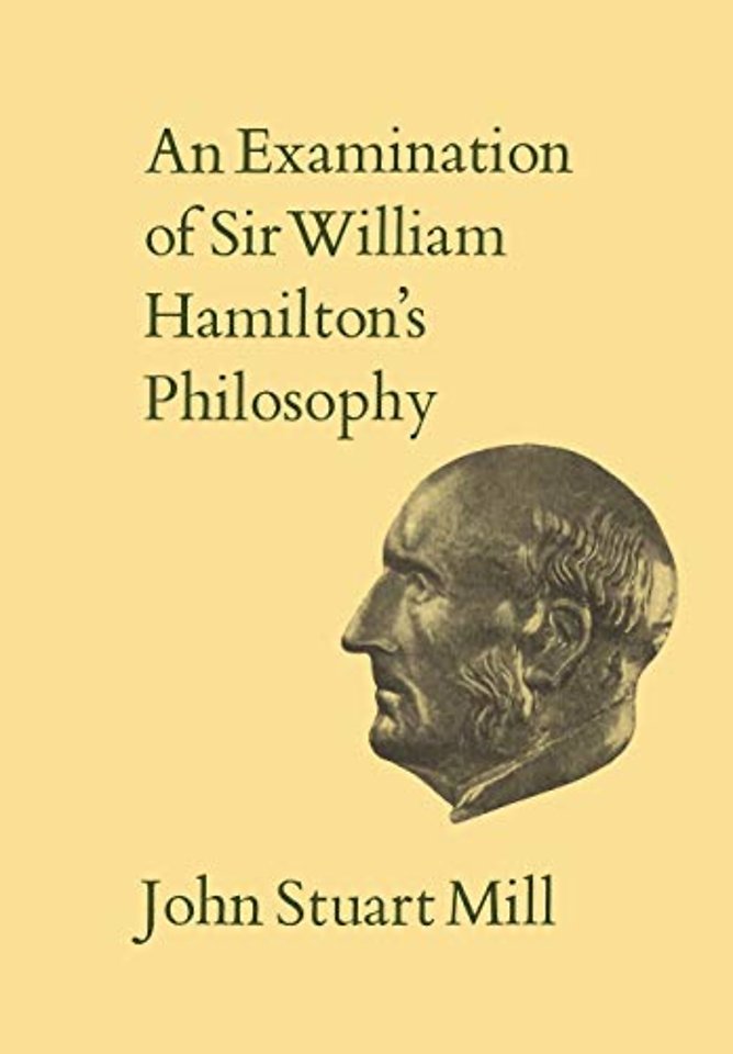 IXAn Examination of Sir William Hamilton`s Philo – Volume IX