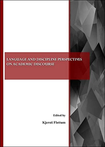 Language and Discipline Perspectives on Academic Discourse