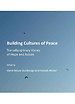 Building Cultures of Peace