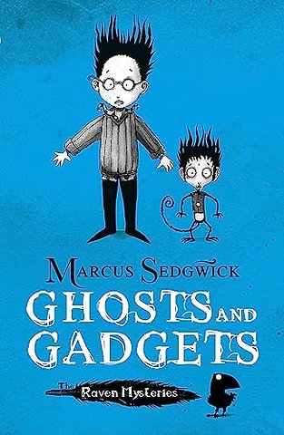 Raven Mysteries: Ghosts and Gadgets