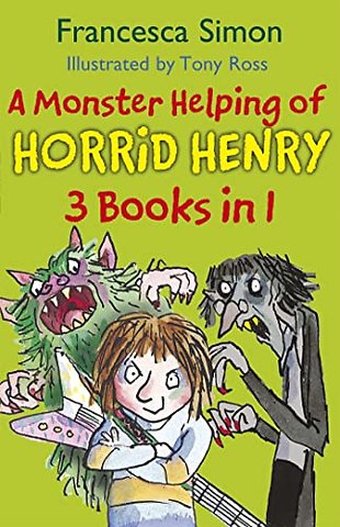 A Monster Helping of Horrid Henry 3-in-1