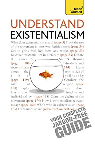 Understand Existentialism: Teach Yourself