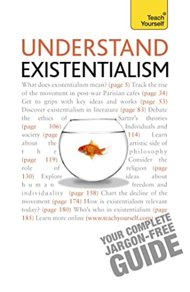 Understand Existentialism: Teach Yourself