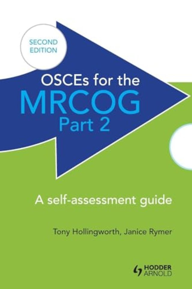 OSCEs for the MRCOG Part 2: A Self-Assessment Guide