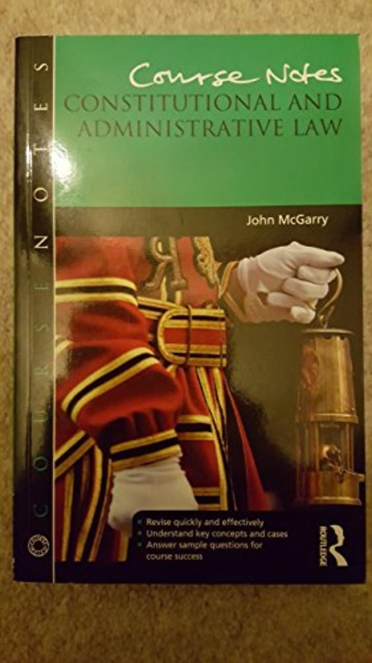 Course Notes: Constitutional and Administrative Law