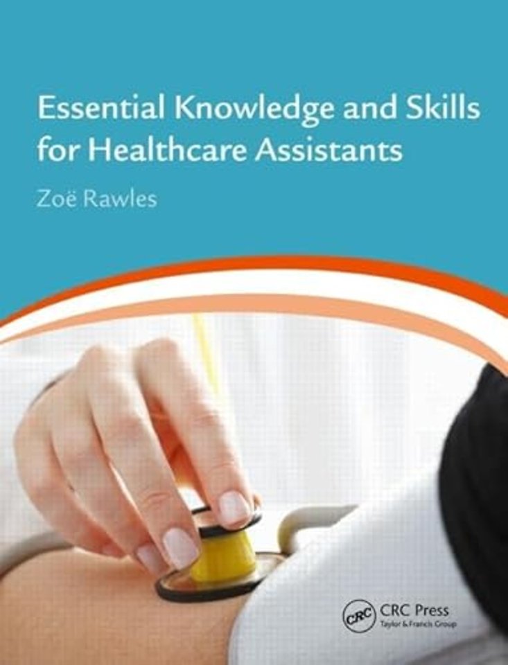 Essential Knowledge and Skills for Healthcare Assistants