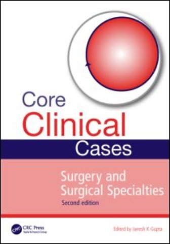 Core Clinical Cases in Surgery and Surgical Specialties