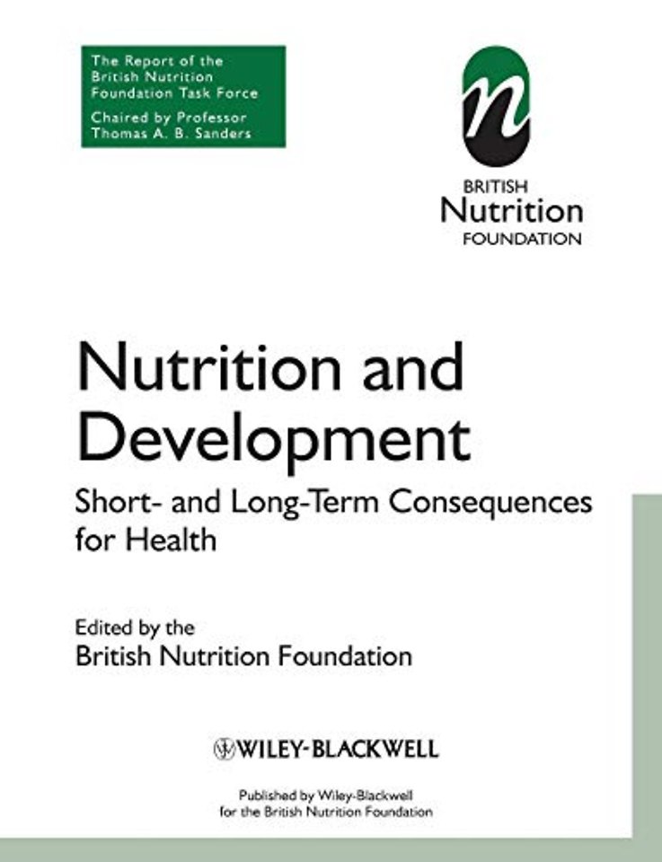 Nutrition and Development – Short and Long Term Consequences for Health