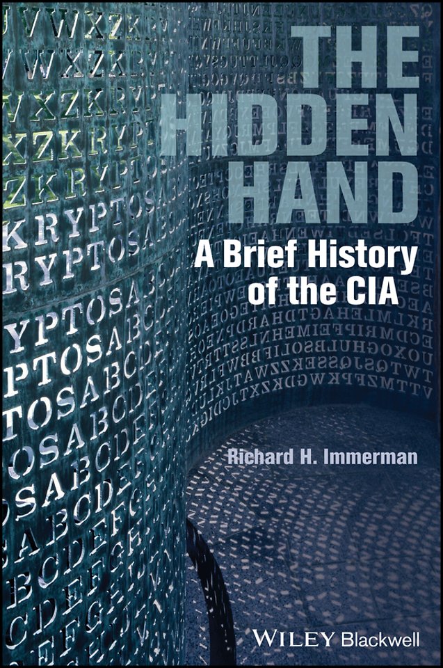 The Hidden Hand – A Brief History of the CIA