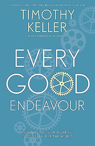 Every Good Endeavour