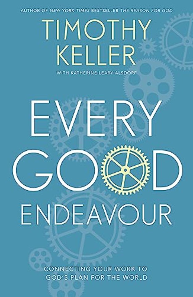 Every Good Endeavour