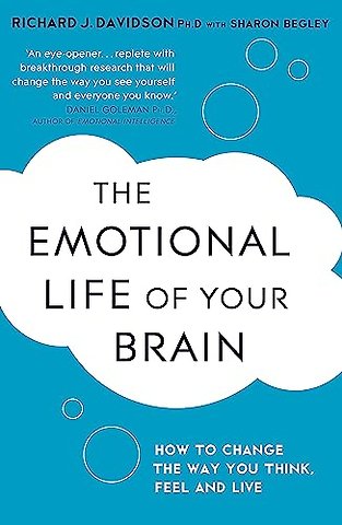 The Emotional Life of Your Brain