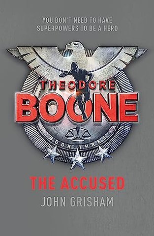 Theodore Boone: The Accused