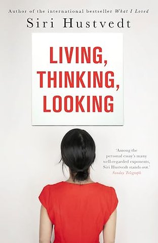 Living, Thinking, Looking
