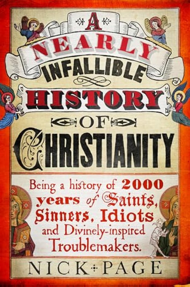 A Nearly Infallible History of Christianity