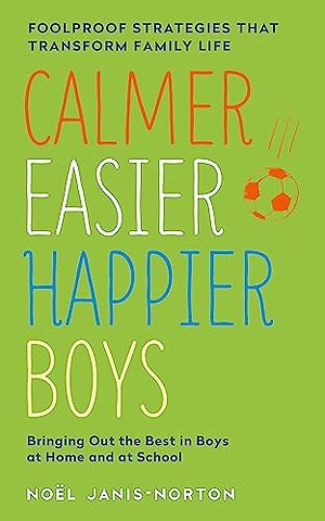 Calmer, Easier, Happier Boys